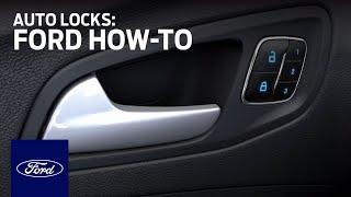 Auto Locks | Ford How-To | Ford