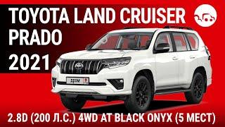 Toyota Land Cruiser Prado 2021 2.8D (200 л.с.) 4WD AT Black Onyx (5 мест) - видеообзор