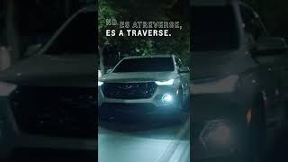 No es atreverse, es A-Traverse | NUEVA CHEVROLET TRAVERSE RS |  #TraverseRS